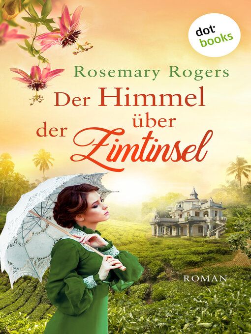 Title details for Der Himmel über der Zimtinsel by Rosemary Rogers - Available